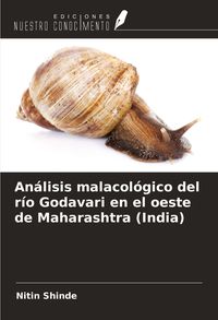 Produktbild: An&aacute;lisis malacol&oacute;gico del r&iacute;o Godavari en el oeste de Maharashtra (India)