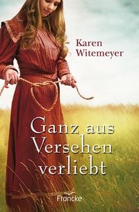 Produktbild: Ganz aus Versehen verliebt