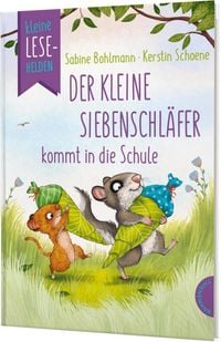 Produktbild: Kleine Lesehelden: Der kleine Siebenschl&auml;fer kommt in die Schule