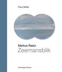 Produktbild: Markus Raetz &ndash; Zeemansblik