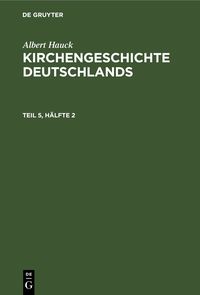 Produktbild: Kirchengeschichte Deutschlands. Teil 5, H&auml;lfte 2