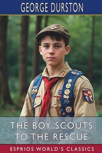 Produktbild: The Boy Scouts to the Rescue (Esprios Classics)