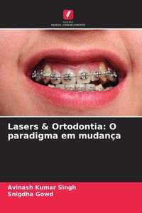 Produktbild: Lasers & Ortodontia: O paradigma em mudan&ccedil;a
