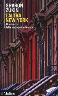 Produktbild: L' altra New York. Alla ricerca della metropoli autentica