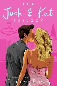 Produktbild: Rowe, L: Josh & Kat Trilogy