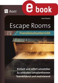 Produktbild: Escape Rooms f&uuml;r den Franz&ouml;sischunterricht Lj. 1-6