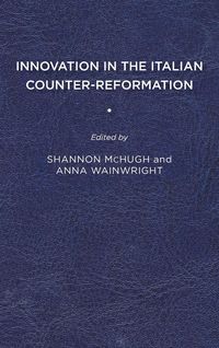 Produktbild: Innovation in the Italian Counter-Reformation