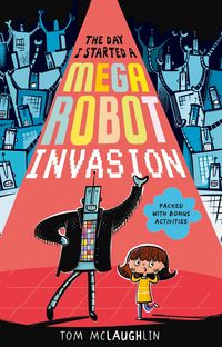 Produktbild: The Day I Started a Mega Robot Invasion
