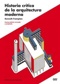 Produktbild: Historia cr&iacute;tica de la arquitectura moderna