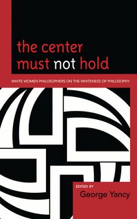Produktbild: The Center Must Not Hold