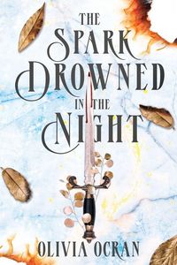 Produktbild: The Spark Drowned in the Night