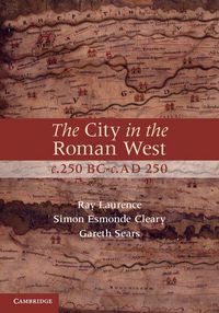 Produktbild: The City in the Roman West, c.250 BC-c.AD 250