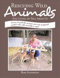 Produktbild: Rescuing Wild Animals