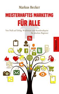 Produktbild: Meisterhaftes Marketing f&uuml;r alle