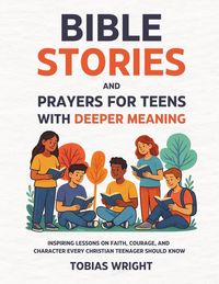 Produktbild: Bible Stories and Prayers for Teens With Deeper Meaning