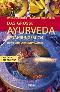 Bild vom Artikel Das grosse Ayurveda Ernährungsbuch vom Autor Hans H. Rhyner