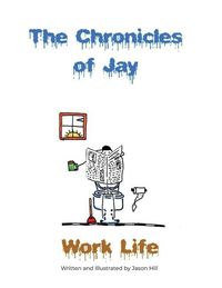 Produktbild: The Chronicles of Jay: Work Life