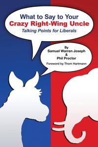Produktbild: What to Say to Your Crazy Right-Wing Uncle