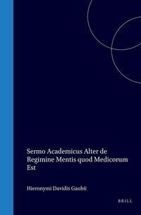 Produktbild: Hieronymi Davidis Gaubii Sermo Academicus Alter de Regimine Mentis Quod Medicorum Est