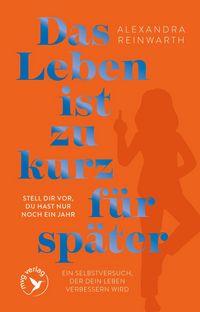 Produktbild: Das Leben ist zu kurz f&uuml;r sp&auml;ter &ndash; Special Edition