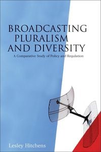Produktbild: Broadcasting Pluralism and Diversity