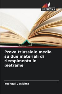 Produktbild: Prova triassiale media su due materiali di riempimento in pietrame