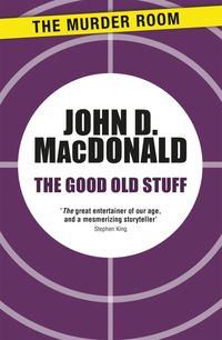Produktbild: MacDonald, J: The Good Old Stuff