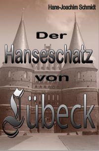 Produktbild: Der Hanseschatz von L&uuml;beck