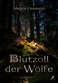 Produktbild: Blutzoll der W&ouml;lfe Band 1