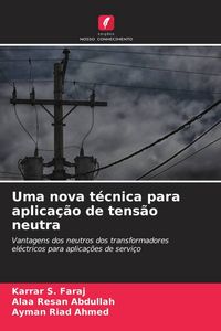 Produktbild: Uma nova t&eacute;cnica para aplica&ccedil;&atilde;o de tens&atilde;o neutra