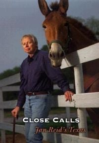 Produktbild: Close Calls: Jan Reid's Texas