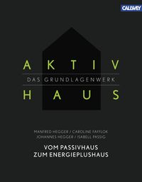 Produktbild: Aktivhaus &ndash; Das Grundlagenwerk