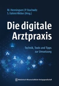 Produktbild: Die digitale Arztpraxis