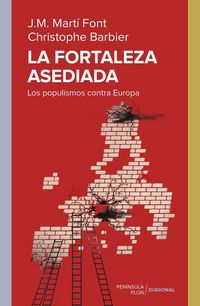 Produktbild: La fortaleza asediada : los populismos contra Europa