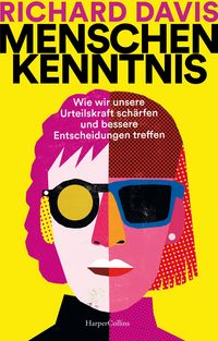 Produktbild: Menschenkenntnis. Wie wir unsere Urteilskraft sch&auml;rfen und bessere Entscheidungen treffen