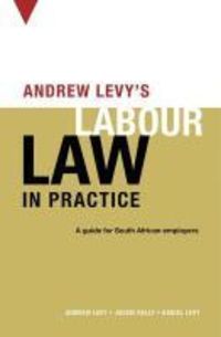 Produktbild: Andrew Levys Labour Law in Pra