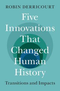 Produktbild: Five Innovations That Changed Human History