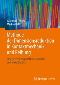 Produktbild: Methode der Dimensionsreduktion in Kontaktmechanik und Reibung