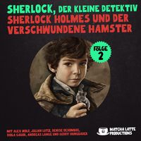 Produktbild: Folge 2: Sherlock Holmes und der verschwundene Hamster