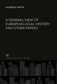 Produktbild: A General View of European Legal History and Other Papers