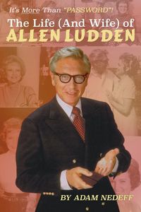 Produktbild: The Life (and Wife) of Allen Ludden