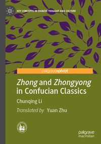 Produktbild: Zhong and Zhongyong in Confucian Classics