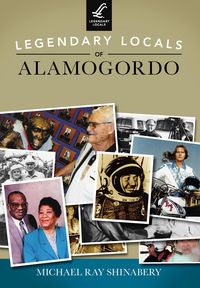 Produktbild: Legendary Locals of Alamogordo