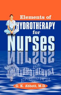 Produktbild: Elements of Hydrotherapy for Nurses