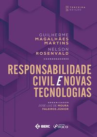 Produktbild: Responsabilidade Civil e Novas Tecnologias - 3&ordf; Ed - 2026