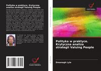 Produktbild: Polityka w praktyce. Krytyczna analiza strategii Valuing People