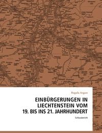 Produktbild: Einb&uuml;rgerungen in Liechtenstein vom 19. bis ins 21. Jahrhundert