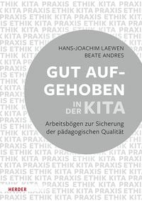 Produktbild: Gut aufgehoben in der Kita: Arbeitsb&ouml;gen zur Sicherung der p&auml;dagogischen Qualit&auml;t [10 B&ouml;gen]