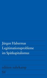 Produktbild: Legitimationsprobleme im Sp&auml;tkapitalismus