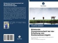Produktbild: Bilaterale Zusammenarbeit bei der Erhaltung von K&uuml;stenwasserv&ouml;geln